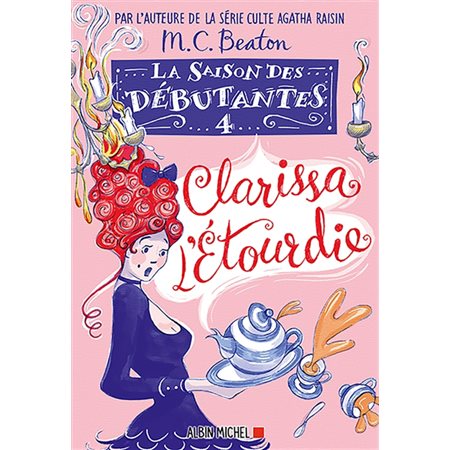 Clarissa l'étourdie, La saison des débutantes, 4