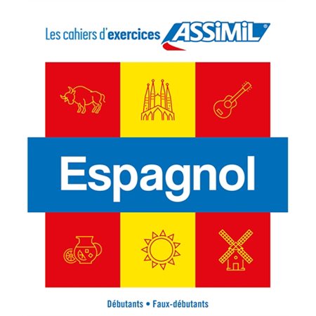 Coffret espagnol : débutants, faux-débutants, Les cahiers d'exercices