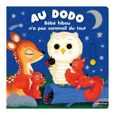 Bébé hibou n'a pas sommeil du tout, Au dodo