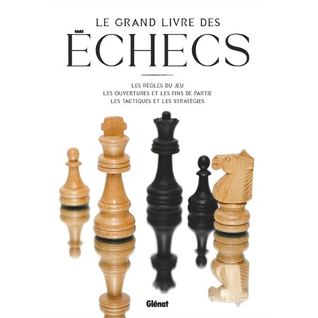 le grand livre des échecs 3ed
