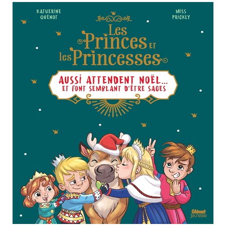 Les Princes et Princesses: Aussi attendent Noel...et font semblant d'être sages