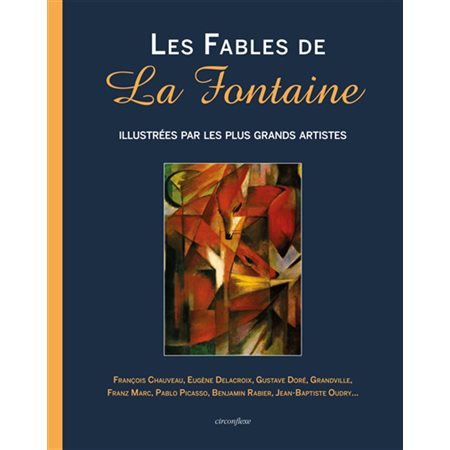 Les fables de La Fontaine : illustrées par les plus grands artistes, Albums