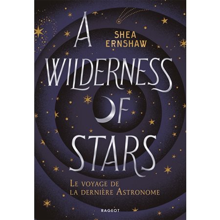 A wilderness of stars : le voyage de la dernière astronome