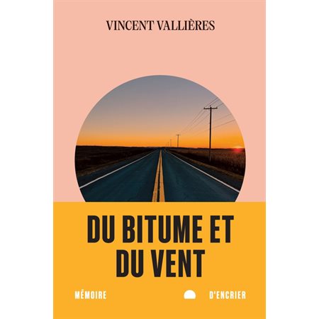 Du bitume et du vent