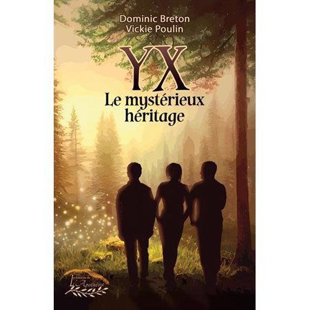 Le mystérieux héritage, tome 1, YX(9 à 12 ans)
