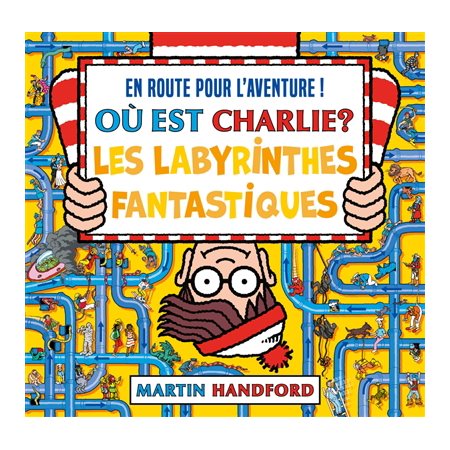 Les labyrinthes fantastiques : en route pour l'aventure !, Où est Charlie ?