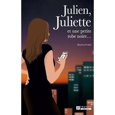 Julien, Juliette et une petite robe noire...