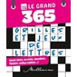 Le Grand 365 jeux de lettres (fléchés, croisés, mêlés)