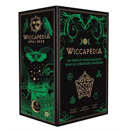 Wiccapédia : 100 sorts et rituels magiques pour les sorcier.ères modernes