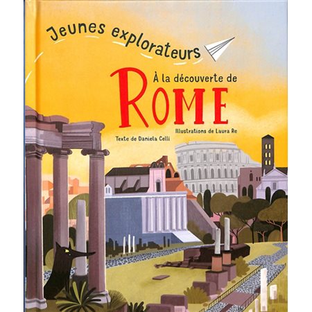 A la découverte de Rome, Jeunes explorateurs