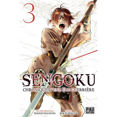 Sengoku : chronique d'une ère guerrière, Vol. 3, Sengoku : chronique d'une ère guerrière, 3
