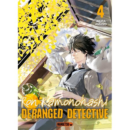 Ron Kamonohashi : deranged detective, Vol. 4