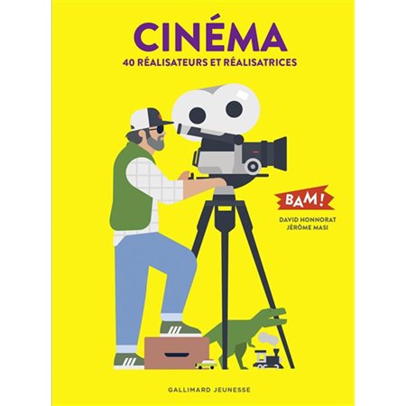 Cinéma : 40 réalisateurs et réalisatrices, Bam !