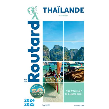 Le Routard: Thaïlande : + plongées : 2024-2025