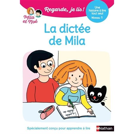 La dictée de Mila : une histoire à lire tout seul, niveau 1, Regarde, je lis !, 64
