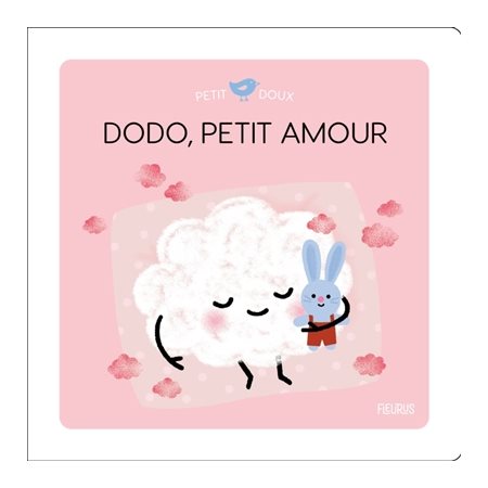 Dodo, petit amour, Petit doux