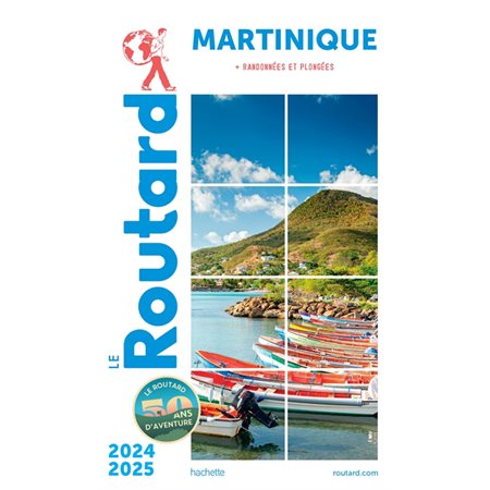 Le Routard: Martinique : + randonnées et plongées : 2024-2025