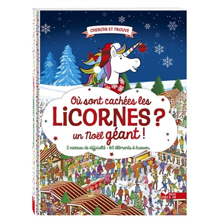 Où sont cachées les licornes ? : un Noël géant !, Cherche et trouve