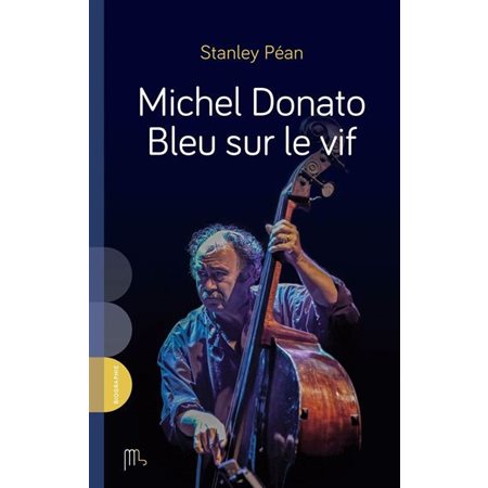 Michel Donato - Bleu sur le vif