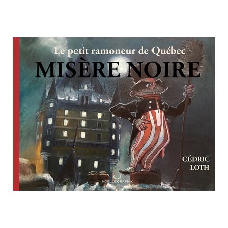 Misère noire, Le petit ramoneur de Québec, 1
