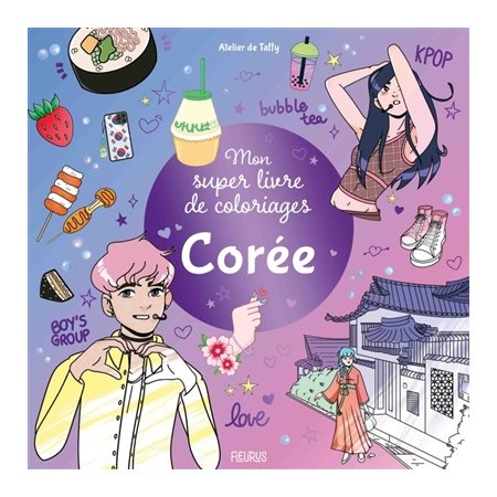 Corée : mon super livre de coloriages, Mon super livre de coloriages