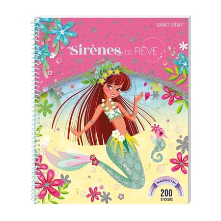 Sirènes de rêve : carnet créatif
