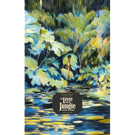 Le livre de la jungle : 3 histoires de Mowgli, Collection dirigée par Benjamin Lacombe