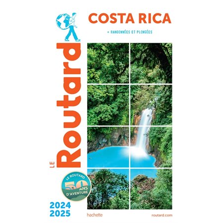 Le Routard: Costa Rica : + randonnées et plongées : 2024-2025