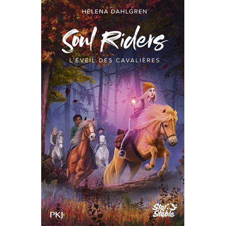 L'éveil des cavalières, Soul riders, 2