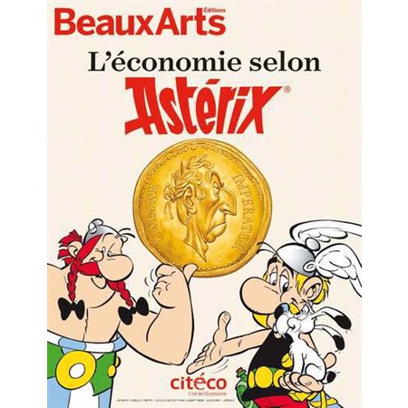 L'économie selon Astérix : Citéco, Beaux-arts, hors série