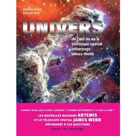 Univers : de l'oeil nu au télescope spatial infrarouge James-Webb