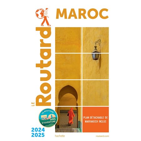 Le Routard: Maroc : 2024-2025