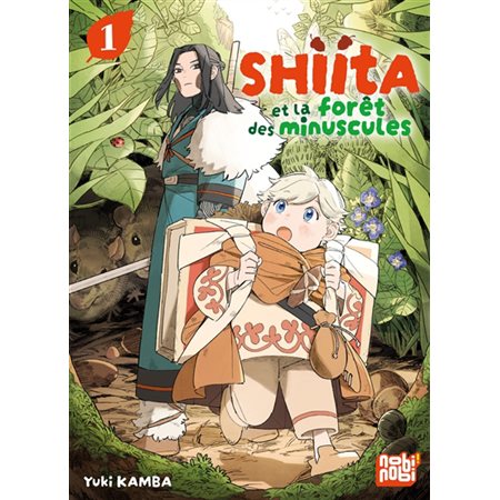 Shiita et la forêt des minuscules, Vol. 1