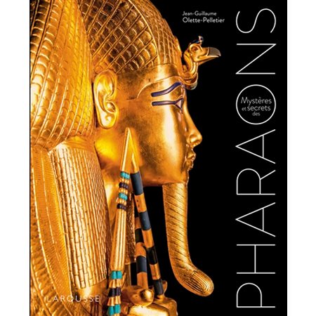 Mystères et secrets des pharaons