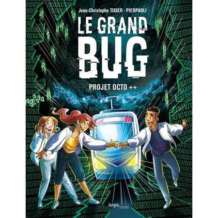 Projet Octo ++, Le grand bug, 1
