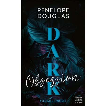 Dark obsession, Vol. 3. Kill switch, Dark, 3