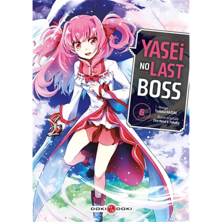 Yasei no last boss, Vol. 6