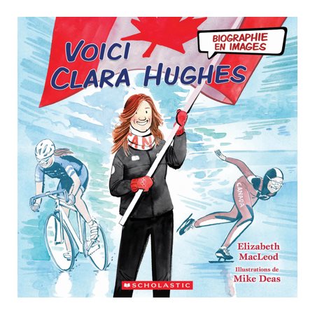 Voici Clara Hughes, Biographie en images