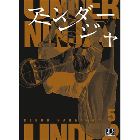 Under ninja, Vol. 5,