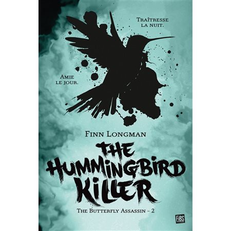 The hummingbird killer, The butterfly assassin, 2