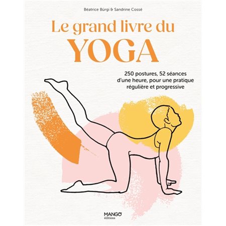 Le grand livre du yoga