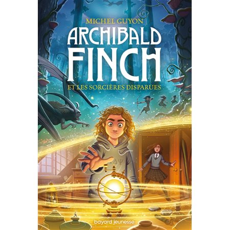 Archibald Finch et les sorcières disparues, 1