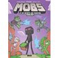 La vie secrète des monstres Minecraft, Mobs, 2