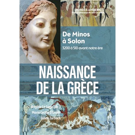 Naissance de la Grèce : de Minos à Solon