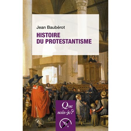 Histoire du protestantisme, Que sais-je ?