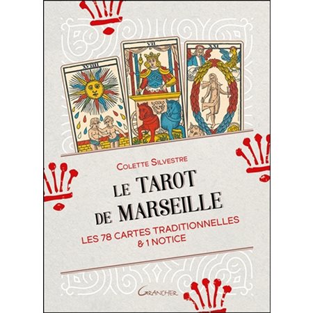 Le tarot de Marseille : les 78 cartes traditionnelles & 1 notice