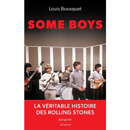 Some boys : la véritable histoire des Rolling Stones, Document