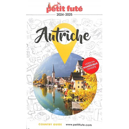 Autriche : 2024-2025, Petit futé. Country guide