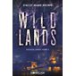 Wild lands, Savage lands, 2