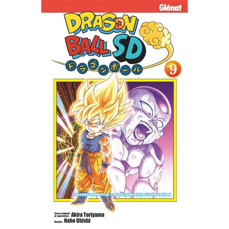 Dragon ball SD, Vol. 9. Transformation !! : le légendaire super Saiyan
